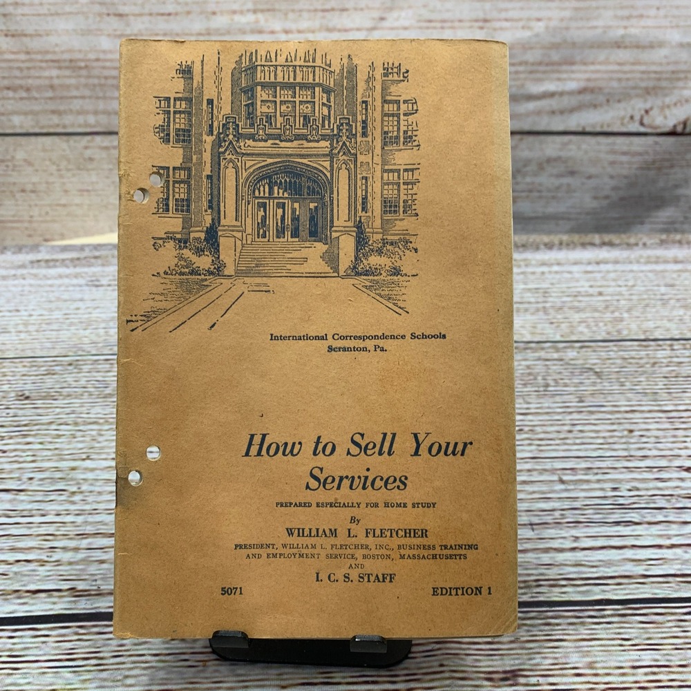 International Correspondence Schools How to Sell Your Services 1945 Edition Text